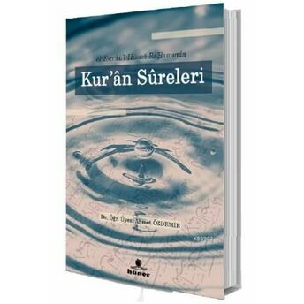 Kur'an Sûreleri; El ‐ Esmaü'l Hüsna Bağlamındael Esmaü'l Hüsna Bağlamında Ahmet Özdemir