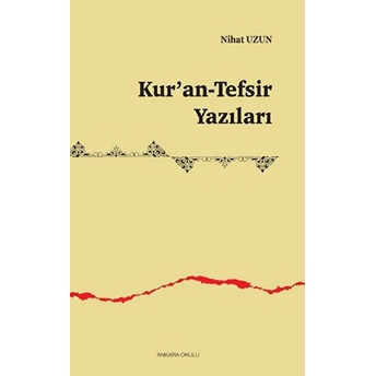 Kur'an-Tefsir Yazıları Nihat Uzun