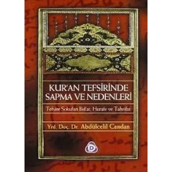 Kuran Tefsirinde Sapma Ve Nedenleri-Abdülcelil Candan