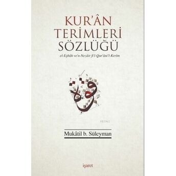 Kur'an Terimleri Sözlüğü Mukatil B. Süleyman