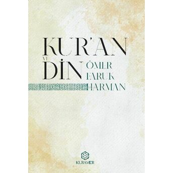 Kuran Ve Din Ömer Faruk Harman