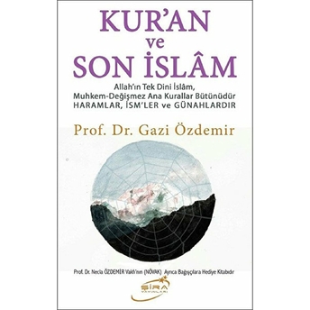 Kur'an Ve Son Islam Gazi Özdemir