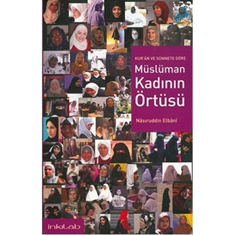 Kur'an Ve Sünnete Göre Müslüman Kadının Örtüsü M. Nasıruddin El-Elbani