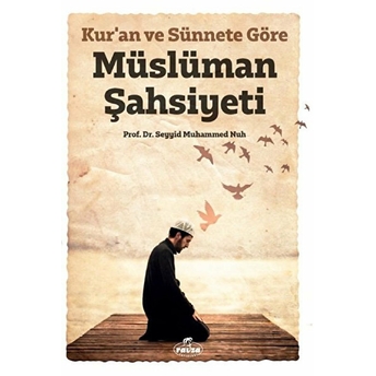 Kuran Ve Sünnete Göre Müslüman Şahsiyeti Seyyid Muhammed Nuh