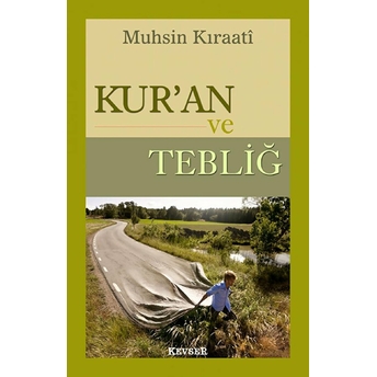 Kur'an Ve Tebliğ-Muhsin Kıraati