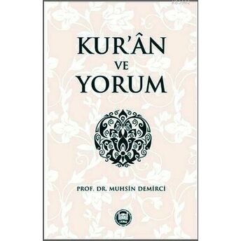 Kur'an Ve Yorum Muhsin Demirci