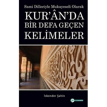 Kur'an'da Bir Defa Geçen Kelimeler