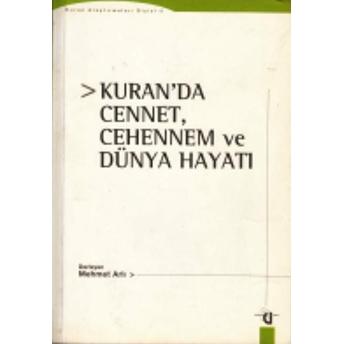 Kuran'da Cennet Cehennem Ve Dünya Hayatı