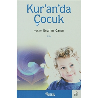 Kur'an'da Çocuk Ibrahim Canan