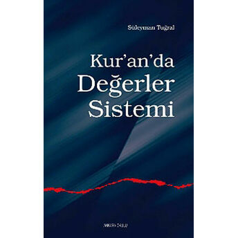 Kur'an'da Değerler Sistemi Süleyman Tuğral