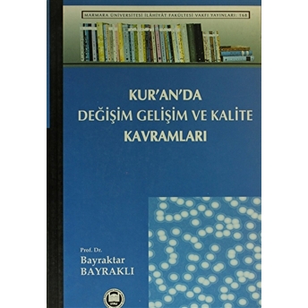 Kur'an'da Değişim, Gelişim Ve Kalite Kavramları Bayraktar Bayraklı