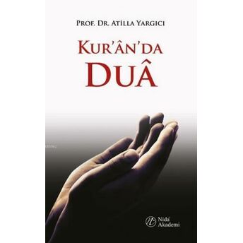 Kur'an'da Dua Atilla Yargıcı