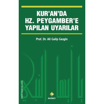 Kur'an'da Hz.peygamber'e Yapılan Uyarılar Ali Galip Gezgin