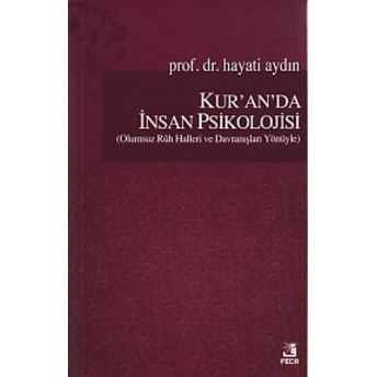 Kur'an'da Insan Psikolojisi Hayati Aydın