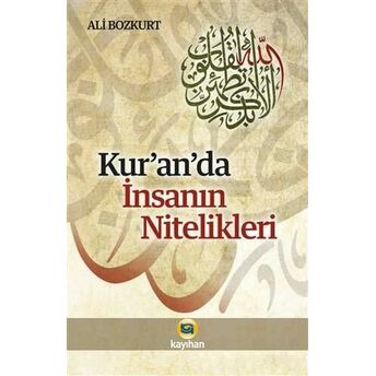 Kur'an'da Insanın Nitelikleri Ali Bozkurt