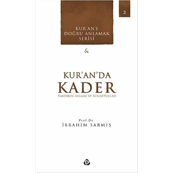 Kuranda Kader Ibrahim Sarmış