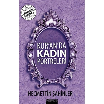 Kur'an'da Kadın Portreleri Necmettin Şahinler