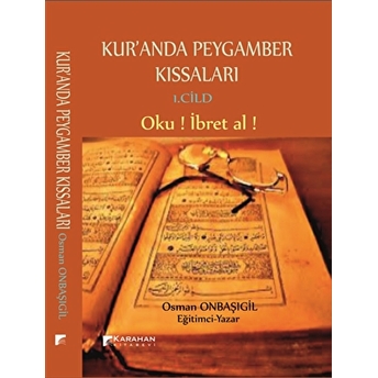 Kur'anda Peygamber Kıssaları 1. Cild Osman Onbaşıgil