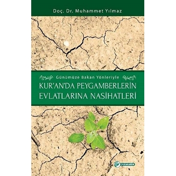 Kur'an'da Peygamberlerin Evlatlarına Nasihatleri