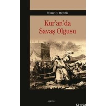 Kur'an'da Savaş Olgusu Münir H. Bayatlı