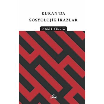 Kur'an'da Sosyolojik Ikazlar Halit Yıldız