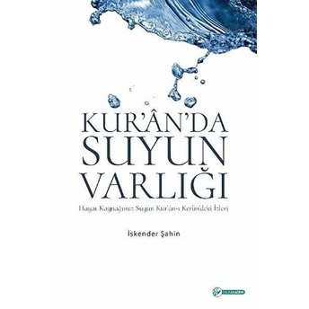 Kur'an'da Suyun Varlığı