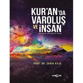 Kur'an'da Varoluş Ve Insan Sadık Kılıç