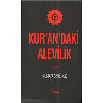 Kur'an'daki Alevilik Mustafa Cemil Kılıç