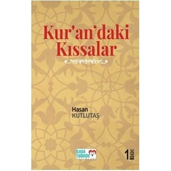 Kur'an'daki Kıssalar  - Hasan Kutlutaş