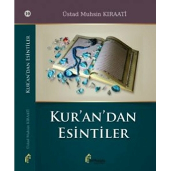 Kur'an'dan Esintiler Üstad Muhsin Kıraatî