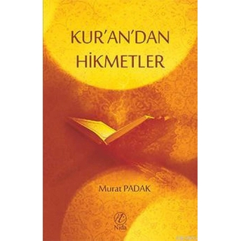 Kur'an'dan Hikmetler Murat Padak