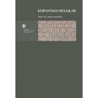 Kur'an'dan Mesajlar Ismail Karagöz