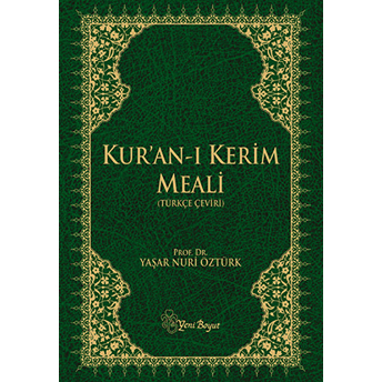 Kuranı Kerim Meali (Türkçe Çeviri) Yaşar Nuri Öztürk