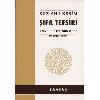 Kuranı Kerim Şifa Tefsiri Kısa Sureler Mahmut Toptaş