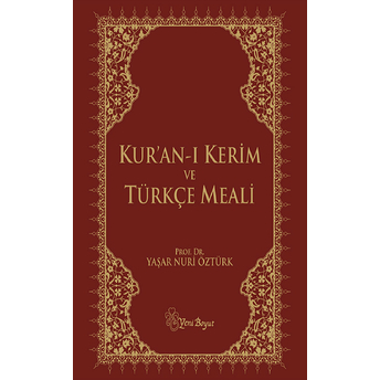 Kuranı Kerim Ve Türkçe Meali (Metinli-Küçük Boy) (Ciltli) Yaşar Nuri Öztürk