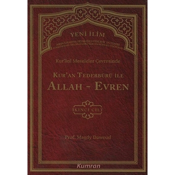 Kur'ani Meseleler Çevresinde Kur'an Tedebbürü Ile Allah-Evren 2. Cilt