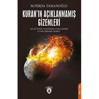 Kuran'ın Açıklanmamış Gizemleri M. Ferda Yamanoğlu