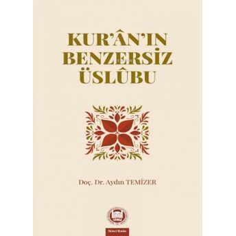 Kuran'ın Benzersiz Üslubu Aydın Temizer