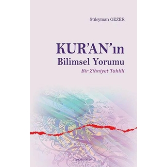 Kur'an'ın Bilimsel Yorumu Süleyman Gezer