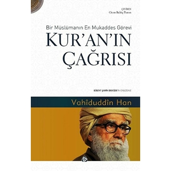 Kur'an'ın Çağrısı Bir Müslümanın En Mukaddes Görevi Vahiduddin Han