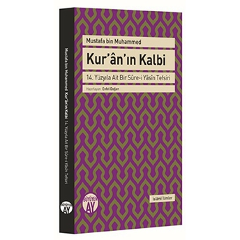 Kur'an'ın Kalbi Mustafa Bin Muhammed