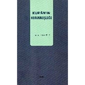 Kuranın Korunmuşluğu Hasan Elik