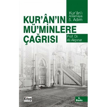 Kur'an'ın Mü'minlere Çağrısı Ali Akpınar