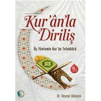 Kuranla Diriliş Veysel Akkaya