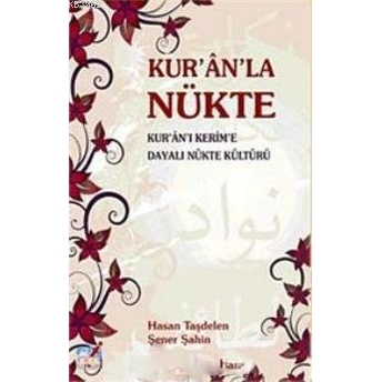 Kur'an'la Nükte Şener Şahin