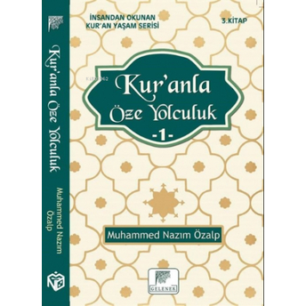 Kur'anla Öze Yolculuk 1 Muhammed Nazım Özalp