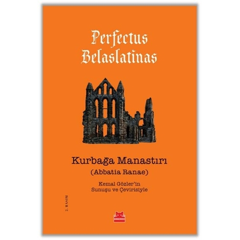 Kurbağa Manastırı Perfectus Belaslatinas