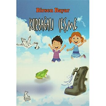 Kurbağalı Çeşme Birsen Bayar