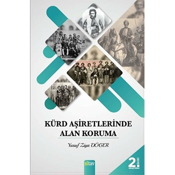 Kürd Aşiretlerinde Alan Koruma - Yusuf Ziya Döger