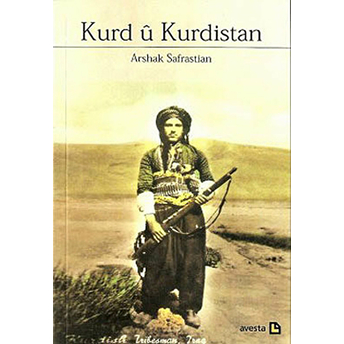 Kurd Ü Kurdistan Arshak Safrastian